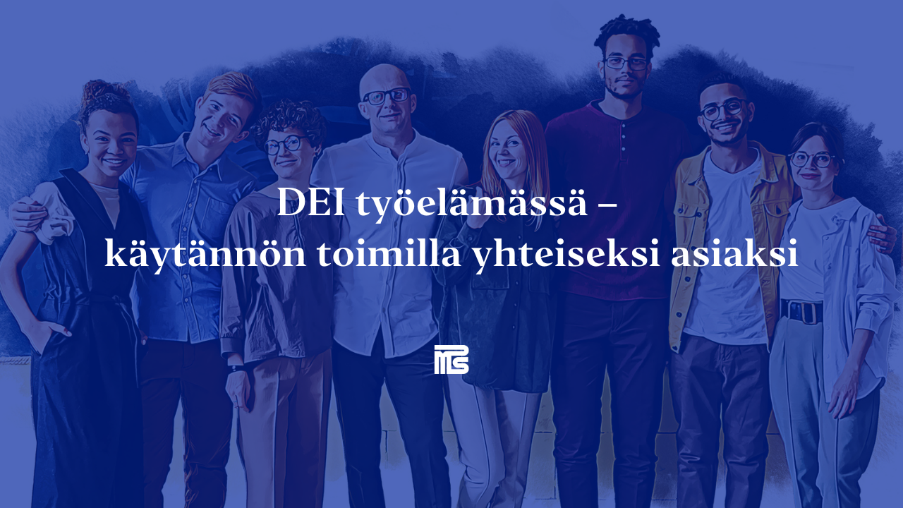 DEI työelämässä – käytännön toimilla yhteiseksi asiaksi